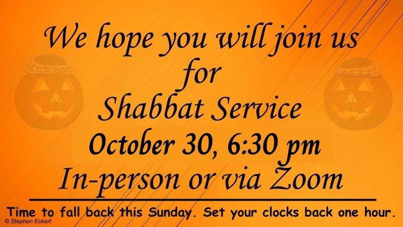 Weekly Shabbat, 10/30